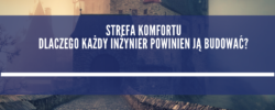 strefa komfortu - budowana przez inżyniera